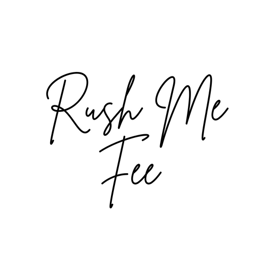 RUSH ME FEE